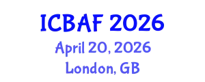 International Conference on Banking, Accounting and Finance (ICBAF) April 20, 2026 - London, United Kingdom