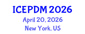 International Conference on Environmental Policy and Decision Making (ICEPDM) April 20, 2026 - New York, United States