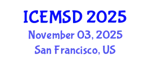 International Conference on Entrepreneurship, Management and Sustainable Development (ICEMSD) November 03, 2025 - San Francisco, United States