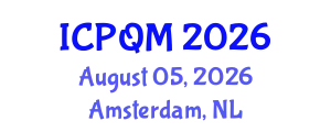 International Conference on Productivity and Quality Management (ICPQM) August 05, 2026 - Amsterdam, Netherlands