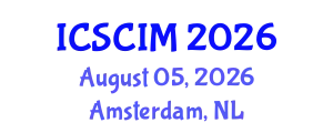 International Conference on Supply Chain and Inventory Management (ICSCIM) August 05, 2026 - Amsterdam, Netherlands
