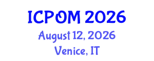 International Conference on Project Organisation and Management (ICPOM) August 12, 2026 - Venice, Italy