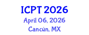 International Conference on Pharmaceuticals and Technologies (ICPT) April 06, 2026 - Cancún, Mexico