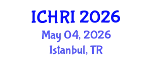 International Conference on Human-Robot Interaction (ICHRI) May 04, 2026 - Istanbul, Turkey