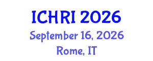 International Conference on Human-Robot Interaction (ICHRI) September 16, 2026 - Rome, Italy