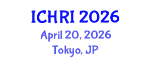 International Conference on Human-Robot Interaction (ICHRI) April 20, 2026 - Tokyo, Japan