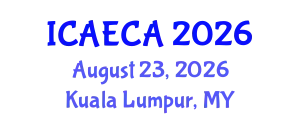 International Conference on Advanced Engineering Computing and Applications (ICAECA) August 23, 2026 - Kuala Lumpur, Malaysia