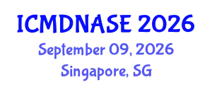 International Conference on Marine Design, Naval Architecture and Shipbuilding Engineering (ICMDNASE) September 09, 2026 - Singapore, Singapore