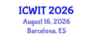 International Conference on Web and Information Technologies (ICWIT) August 16, 2026 - Barcelona, Spain