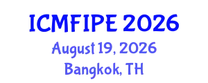International Conference on Multiphase Flow in Industrial Plant Engineering (ICMFIPE) August 19, 2026 - Bangkok, Thailand