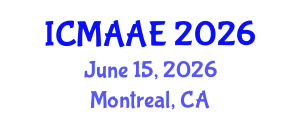 International Conference on Mechanical, Automotive and Aerospace Engineering (ICMAAE) June 15, 2026 - Montreal, Canada