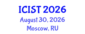 International Conference on Information Systems and Technologies (ICIST) August 30, 2026 - Moscow, Russia