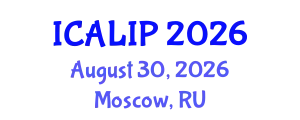International Conference on Audio, Language and Image Processing (ICALIP) August 30, 2026 - Moscow, Russia