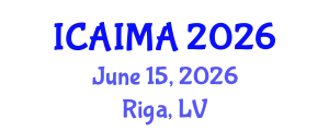 International Conference on Artificial Intelligence in Medical Applications (ICAIMA) June 15, 2026 - Riga, Latvia