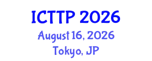 International Conference on Traffic and Transportation Psychology (ICTTP) August 16, 2026 - Tokyo, Japan
