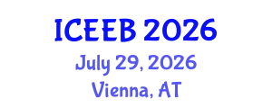 International Conference on Environment, Energy and Biotechnology (ICEEB) July 29, 2026 - Vienna, Austria