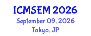 International Conference on Management Science and Engineering Management (ICMSEM) September 09, 2026 - Tokyo, Japan