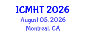 International Conference on Management, Hospitality and Tourism (ICMHT) August 05, 2026 - Montreal, Canada