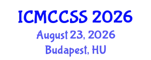 International Conference on Management, Climate Change and Social Science (ICMCCSS) August 23, 2026 - Budapest, Hungary