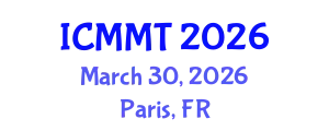 International Conference on Materials, Machines and Technologies (ICMMT) March 30, 2026 - Paris, France