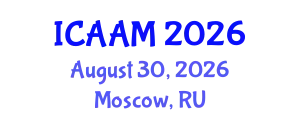 International Conference on Applied Analysis for Materials (ICAAM) August 30, 2026 - Moscow, Russia