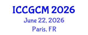 International Conference on Ceramic, Glass and Construction Materials (ICCGCM) June 22, 2026 - Paris, France