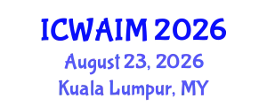 International Conference on Web-Age Information Management (ICWAIM) August 23, 2026 - Kuala Lumpur, Malaysia