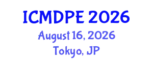 International Conference on Mechanical Design and Power Engineering (ICMDPE) August 16, 2026 - Tokyo, Japan