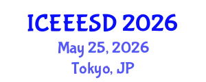 International Conference on Energy, Ecology, Environment and Sustainable Development (ICEEESD) May 25, 2026 - Tokyo, Japan
