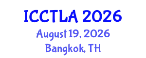 International Conference on Consciousness, Theatre, Literature and the Arts (ICCTLA) August 19, 2026 - Bangkok, Thailand