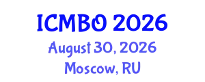 International Conference on Medical Biology and Oncology (ICMBO) August 30, 2026 - Moscow, Russia