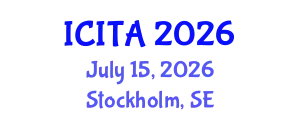 International Conference on Information Technology and Applications (ICITA) July 15, 2026 - Stockholm, Sweden