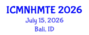 International Conference on Micro, Nanoscale Heat and Mass Transfer Engineering (ICMNHMTE) July 15, 2026 - Bali, Indonesia