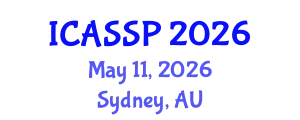 International Conference on Acoustics, Speech and Signal Processing (ICASSP) May 11, 2026 - Sydney, Australia