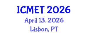International Conference on Materials and Engineering Technology (ICMET) April 13, 2026 - Lisbon, Portugal