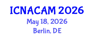 International Conference on Numerical Analysis, Computational and Applied Mathematics (ICNACAM) May 18, 2026 - Berlin, Germany