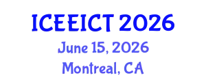 International Conference on Electrical Engineering, Information and Communication Technology (ICEEICT) June 15, 2026 - Montreal, Canada