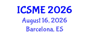 International Conference on Science and Mathematics Education (ICSME) August 16, 2026 - Barcelona, Spain