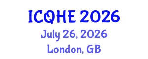International Conference on Quality in Higher Education (ICQHE) July 26, 2026 - London, United Kingdom