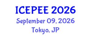 International Conference on Energy, Power and Environmental Engineering (ICEPEE) September 09, 2026 - Tokyo, Japan