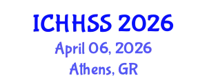International Conference on Humanities, Human and Social Sciences (ICHHSS) April 06, 2026 - Athens, Greece