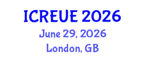 International Conference on Real Estate and Urban Economics (ICREUE) June 29, 2026 - London, United Kingdom