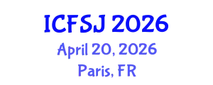International Conference on Forensic Science and Justice (ICFSJ) April 20, 2026 - Paris, France