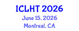 International Conference on Lung Health and Tuberculosis (ICLHT) June 15, 2026 - Montreal, Canada