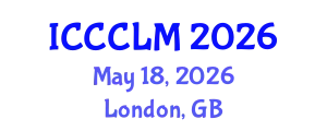 International Conference on Clinical Chemistry and Laboratory Medicine (ICCCLM) May 18, 2026 - London, United Kingdom