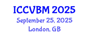International Conference on Cerebral Vascular Biology and Medicine (ICCVBM) September 25, 2025 - London, United Kingdom
