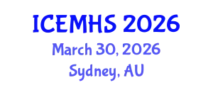 International Conference on Emergency Medicine and Healthcare Systems (ICEMHS) March 30, 2026 - Sydney, Australia