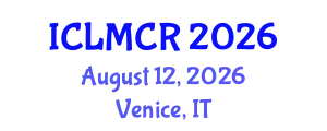 International Conference on Laboratory Medicine and Clinical Research (ICLMCR) August 12, 2026 - Venice, Italy