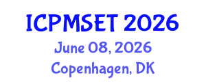 International Conference on Polymer Materials Science, Engineering and Technology (ICPMSET) June 08, 2026 - Copenhagen, Denmark