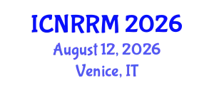 International Conference on Nuclear, Radiochemical and Radiobiological Measurements (ICNRRM) August 12, 2026 - Venice, Italy